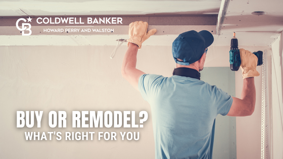 Buy or Remodel